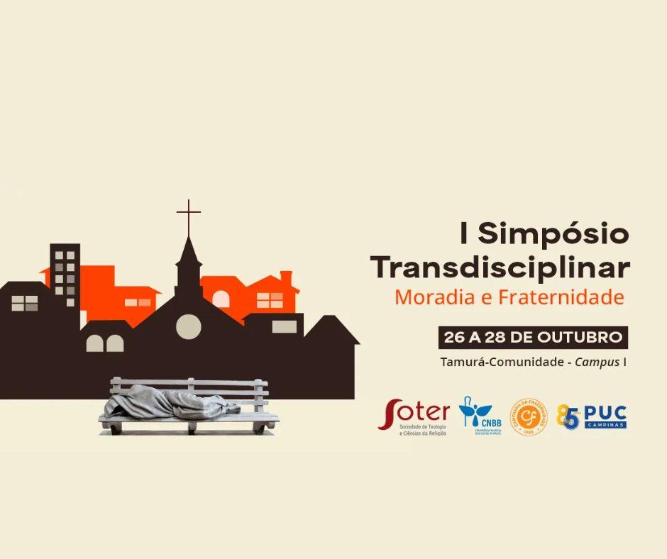 I Simpósio Transdisciplinar - Fraternidade e Moradia I Simpósio Transdisciplinar - Fraternidade e Moradia